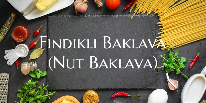 Findikli Baklava (Nut Baklav...